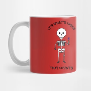 It's What's Inside That Counts Mug